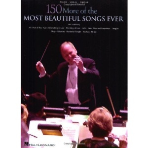 150 More of the Most Beautiful Songs Ever