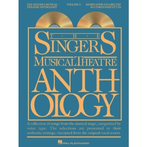 The Singer's Musical Theatre Anthology, Volume 5: Mezzo-Soprano/Belter (Singer's Musical Theatre Anthology (Accompaniment))