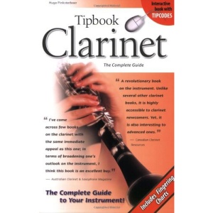 Tipbook Clarinet: The Complete Guide (Tipbooks)