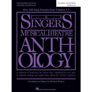 The Singer's Musical Theatre Anthology: 16-Bar Audition, Soprano