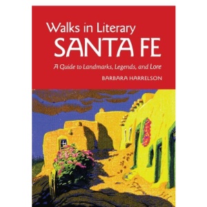 Walks in Literary Santa Fe