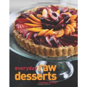Everyday Raw Desserts (Raw Food)