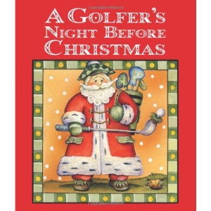 A Golfer's Night Before Christmas