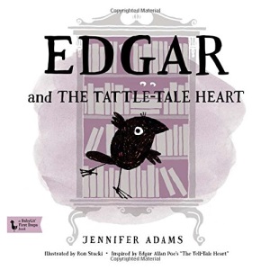 Edgar and the Tattle-Tale Heart (BabyLit): BabyLit First-Steps