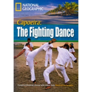 Capoeira: The Fighting Dance: Footprint Reading Library 1600