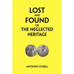Lost and Found or The Neglected Heritage