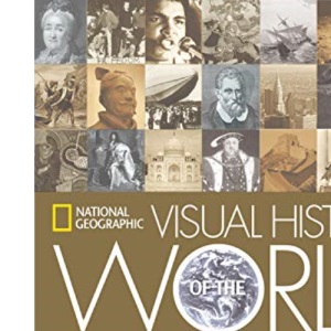 Visual History Of The World :