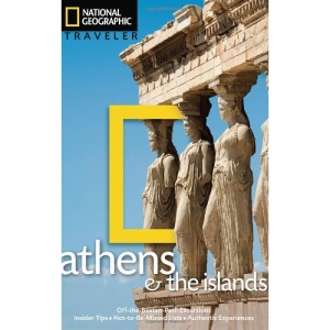 National Geographic Traveler: Athens and the Island