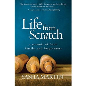 Life from Scratch: A Memoir of Food, Family and Forgiveness