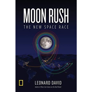 Moon Rush: The New Space Race