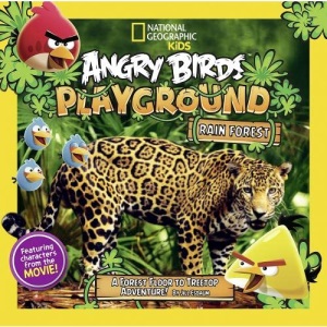 Angry Birds Playground: Rain Forest: A Forest Floor to Treetop Adventure