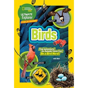 Birds (Ultimate Explorer Field Guide)