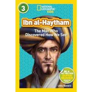 Ibn al-Haytham: The Man Who Discovered How We See (National Geographic Readers, Level 3)