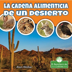 La Cadena Alimenticia de Un Desierto (MIS Primeros Libros de Ciencia)