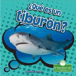 ¿qué Es Un Tiburón? (MIS Primeros Libros de Ciencia)