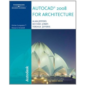 AutoCAD 2008 for Architecture (Autocad for Architecture)