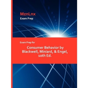Exam Prep for Consumer Behavior by Blackwell, Miniard, & Engel, 10th Ed.
