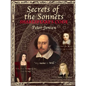 Secrets of the Sonnets: Shakespeare's Code: Shakespeare's Code