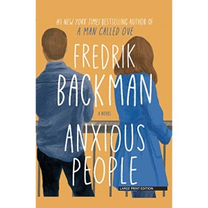 Anxious People (Thorndike Press Large Print Core)