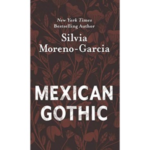 Mexican Gothic (Thorndike Press Large Print Core)