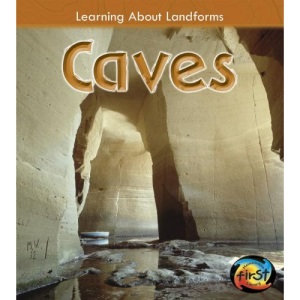 Caves (Learning about Landforms)