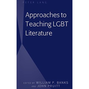 Approaches to Teaching LGBT Literature
