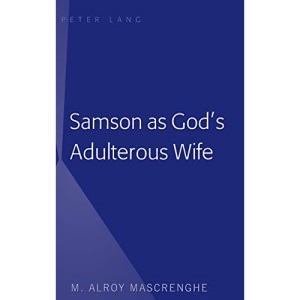 Samson as God's Adulterous Wife