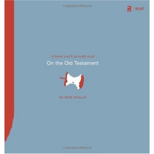On the Old Testament (Book You'll Actually Read)