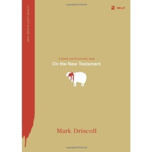 On the New Testament (A Book You'll Actually Read) (Re:Lit: A Book You'll Actually Read)