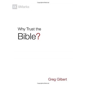Why Trust the Bible? (9Marks)