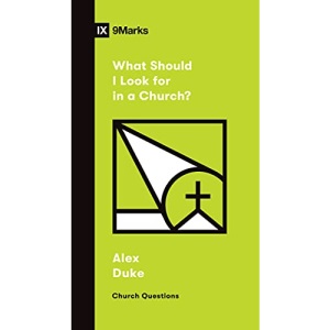 What Should I Look for in a Church? (Church Questions)