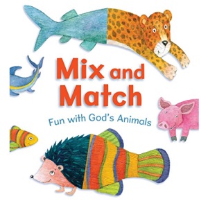 Mix and Match: Fun with God's Animals