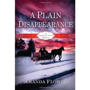 A Plain Disappearance PB (Appleseed Creek Mystery)