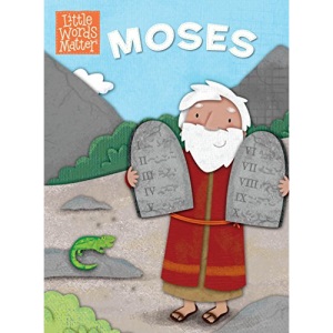 Moses (Little Words Matter)