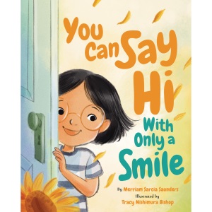 You Can Say Hi with Only a Smile