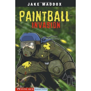 Paintball Invasion (Jake Maddox Sports Stories)