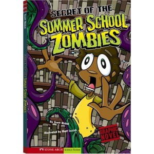 Secret of the Summer School Zombies (Graphic Sparks) (School of Zombies)