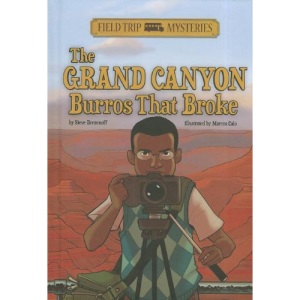 The Field Trip Mysteries: The Grand Canyon Burros That Broke