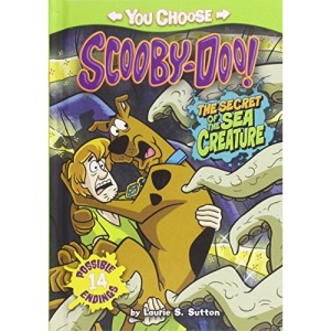 The Secret of the Sea Creature (You Choose Stories: Scooby Doo)