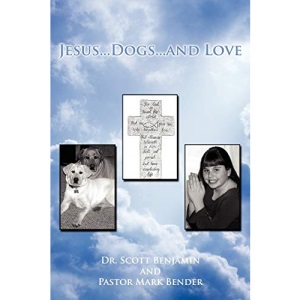 Jesus...Dogs...and Love