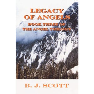Legacy of Angels: Book Three of the Angel Trilogy