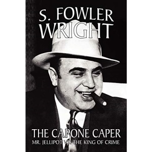 The Capone Caper: Mr. Jellipot vs. the King of Crime