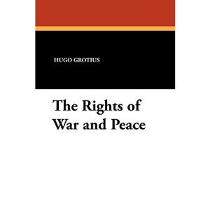 The Rights of War and Peace
