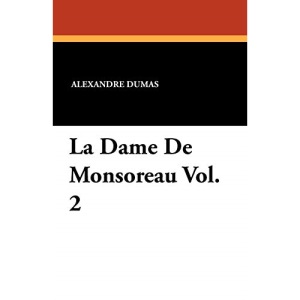 La Dame de Monsoreau Vol. 2