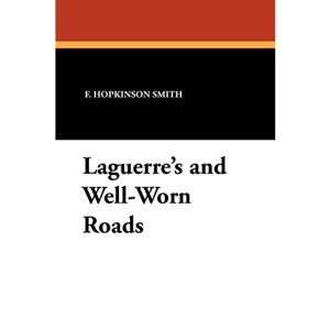 Laguerre's and Well-Worn Roads