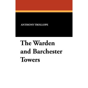 The Warden and Barchester Towers