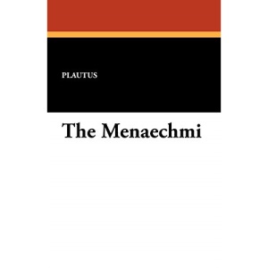 The Menaechmi
