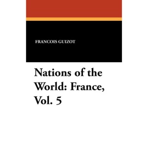Nations of the World: France, Vol. 5