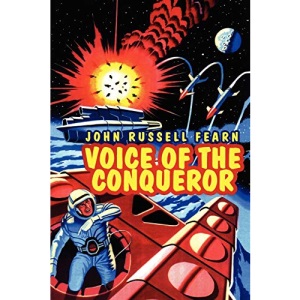 Voice of the Conqueror: A Classic Science Fiction Novel