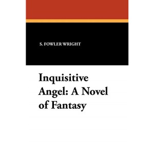 Inquisitive Angel: A Novel of Fantasy